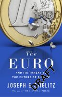 The euro : and its threat to the future of Europe /