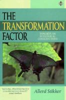 The transformation factor : towards an ecological consciousness /
