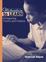Motivation to learn : integrating theory and practice /