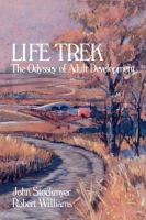 Life trek : the odyssey of adult development /