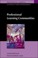 Professional learning communities : divergence, depth and dilemmas /