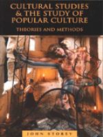 Cultural studies and the study of popular culture : theories and methods /