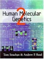 Human molecular genetics 2 /
