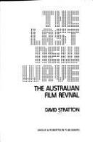 The last new wave : the Australian film revival /