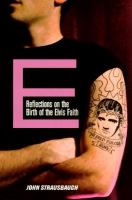 E : reflections on the birth of the Elvis faith /