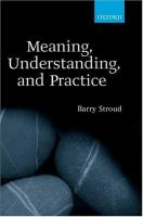 Meaning, understanding, and practice : philosophical essays /