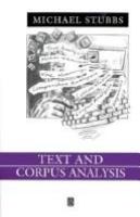 Text and corpus analysis : computer-assisted studies of language and culture /