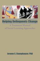 Helping delinquents change : a treatment manual of social learning approaches /
