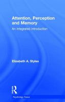 Attention, perception and memory : an integrated introduction /