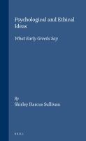 Psychological and ethical ideas : what early Greeks say /