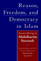 Reason, freedom, & democracy in Islam : essential writings of ʻAbdolkarim Soroush /