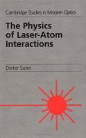 The physics of laser-atom interactions /