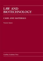 Law and biotechnology : cases and materials /