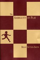 The ambiguity of play /