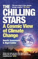 The chilling stars : a cosmic view of climate change /