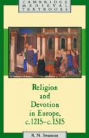 Religion and devotion in Europe, c.1215-c.1515 /