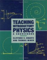 Teaching introductory physics : a sourcebook /