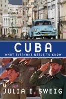 Cuba : what everyone needs to know /