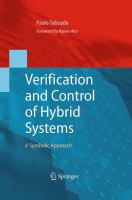 Verification and control of hybrid systems a symbolic approach /