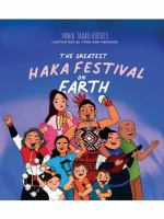 The greatest haka festival on earth /