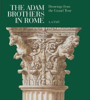 The Adam brothers in Rome : drawings from the Grand Tour /