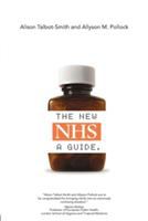 The new NHS : a guide /
