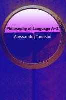 Philosophy of language A-Z /