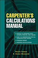 Carpenter's calculations manual /