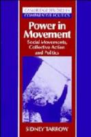 Power in movement : social movements, collective action, and politics /