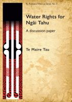 Water rights for Ngāi Tahu : a discussion paper /