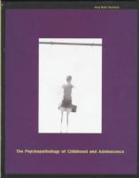 The psychopathology of childhood and adolescence /