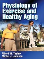 Physiology of exercise and healthy aging /