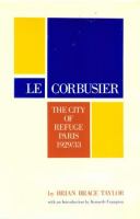 Le Corbusier, the City of Refuge, Paris 1929/33 /