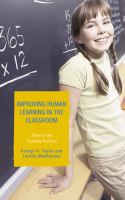 Improving human learning in the classroom : theories and teaching practices /