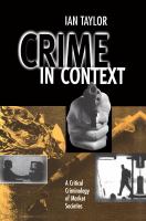 Crime in context : a critical criminology of market societies /