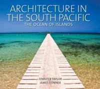 Architecture in the South Pacific : the ocean of islands /