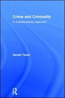 Crime and criminality : a multidisciplinary approach /