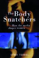 The body snatchers : how the media shapes women /