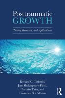 Posttraumatic growth : theory, research, and applications /