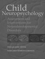 Child neuropsychology : assessment and interventions for neurodevelopmental disorders /