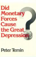 Did monetary forces cause the great depression?.