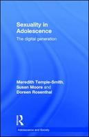 Sexuality in adolescence : the digital generation /
