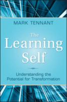 The learning self understanding the potential for transformation /