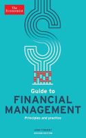The Economist Guide to Financial Management (2nd Ed) Principles and practice.