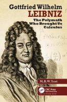 Gottfried Wilhelm Leibniz : the polymath who brought us calculus /