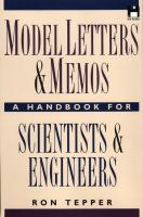Model letters and memos : a handbook for scientists and engineers /