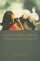 Post-classical cinema : an international poetics of film narration /