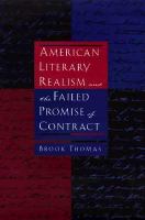 American literary realism and the failed promise of contract /