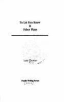 To let you know & other plays /
