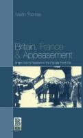Britain, France and appeasement : Anglo-French relations in the popular front era /